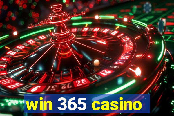 win 365 casino