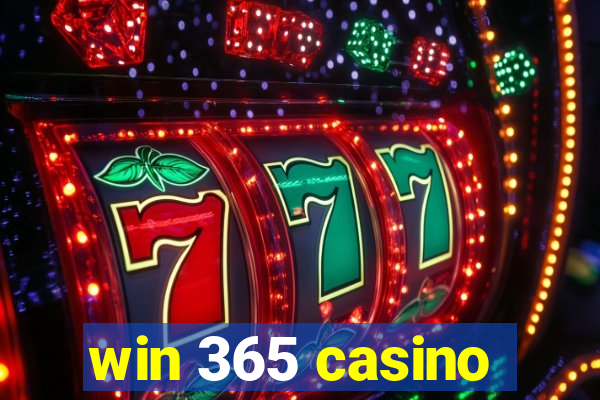 win 365 casino