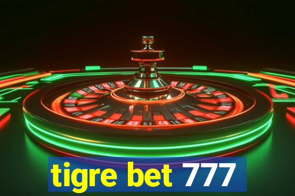 tigre bet 777