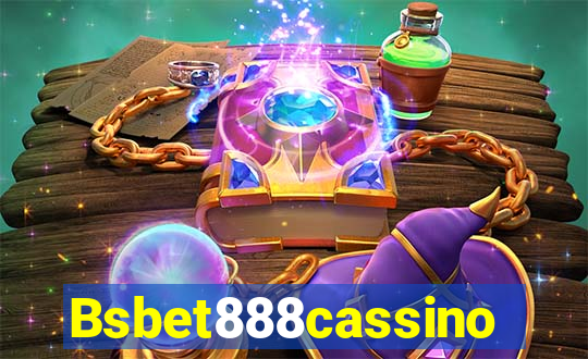 Bsbet888cassino