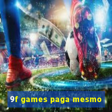 9f games paga mesmo