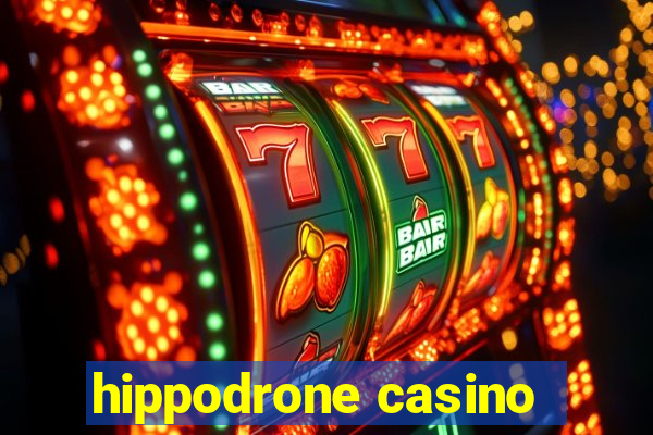 hippodrone casino