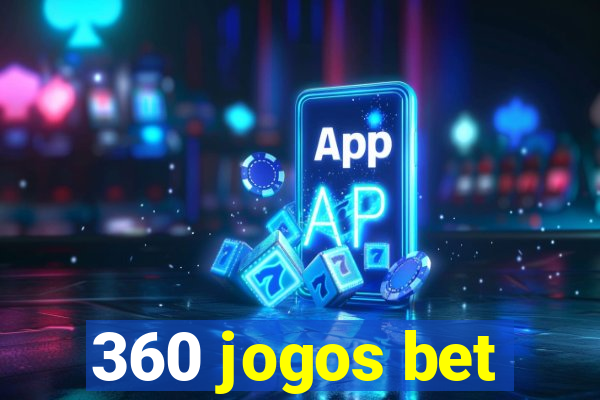 360 jogos bet