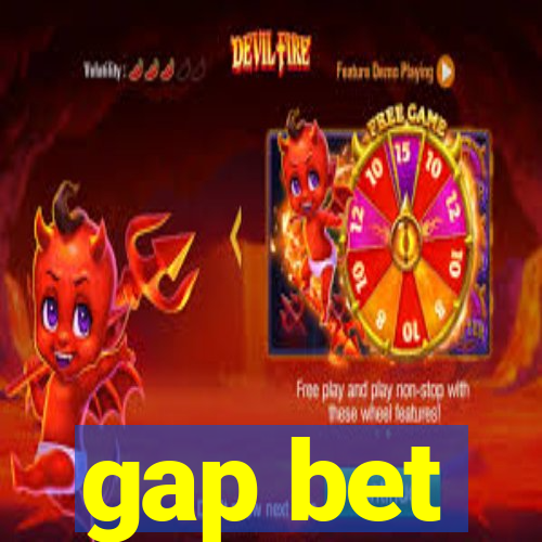 gap bet