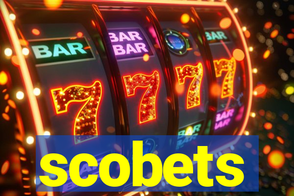 scobets