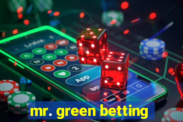 mr. green betting