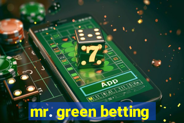 mr. green betting