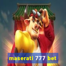 maserati 777 bet