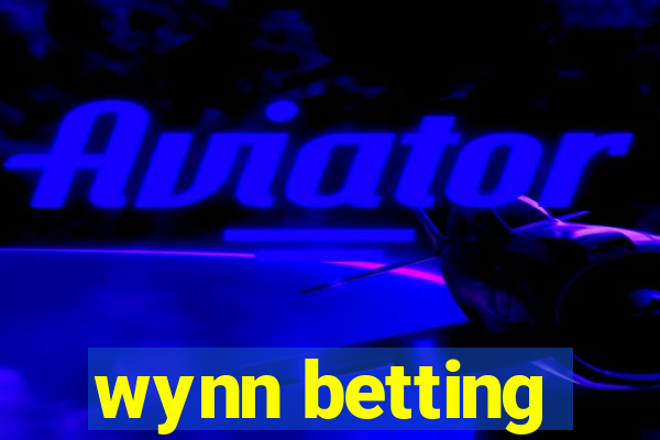 wynn betting