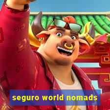 seguro world nomads