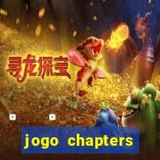 jogo chapters diamantes infinitos