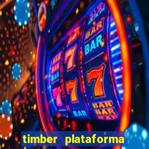 timber plataforma de jogos