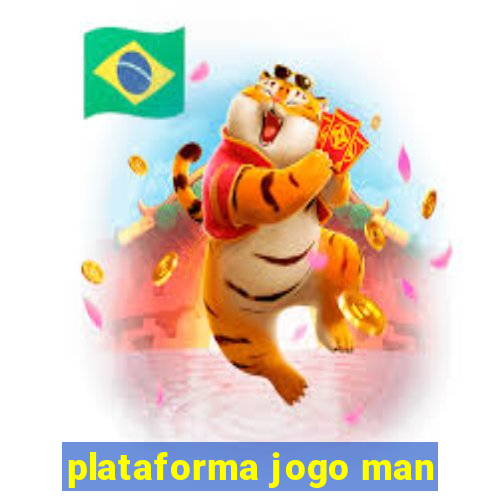 plataforma jogo man