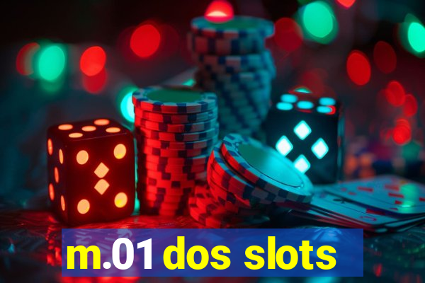 m.01 dos slots