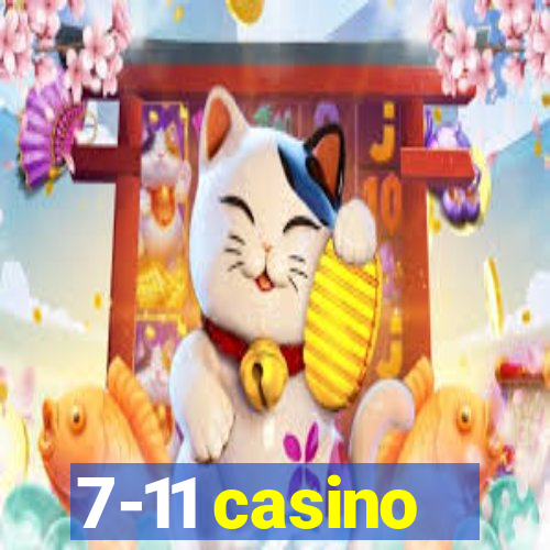 7-11 casino