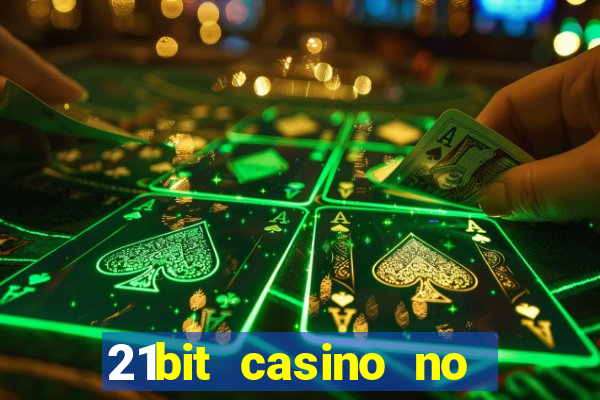 21bit casino no deposit bonus codes