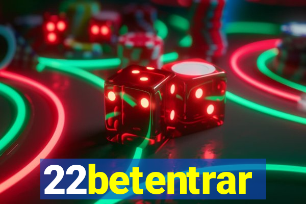 22betentrar