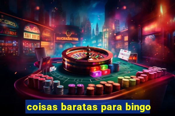 coisas baratas para bingo