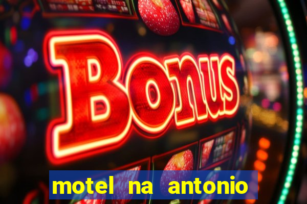 motel na antonio de carvalho