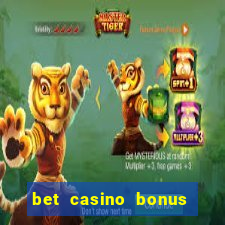 bet casino bonus sem deposito