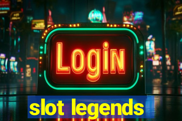 slot legends