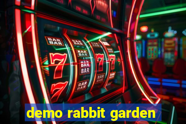 demo rabbit garden