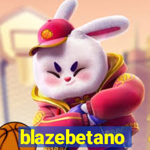 blazebetano