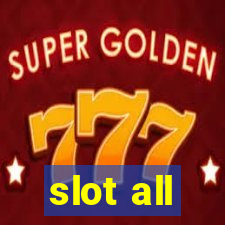 slot all