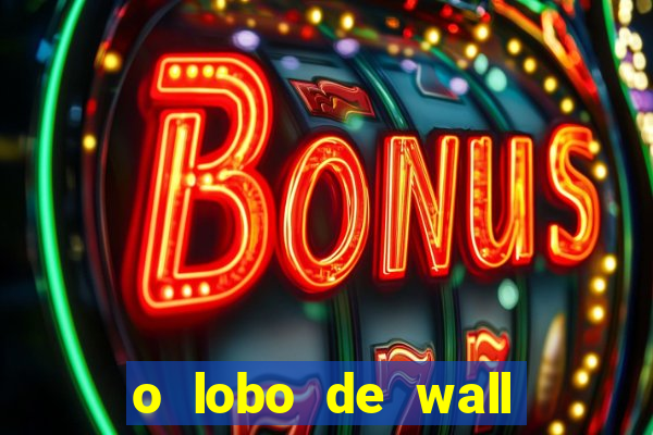 o lobo de wall street assistir