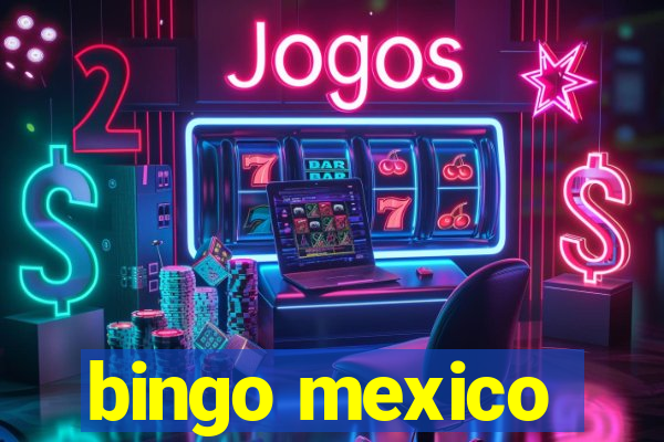 bingo mexico