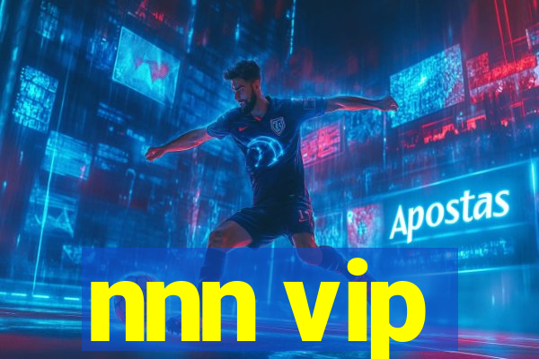 nnn vip