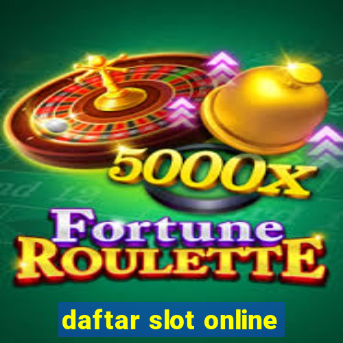 daftar slot online