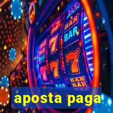 aposta paga