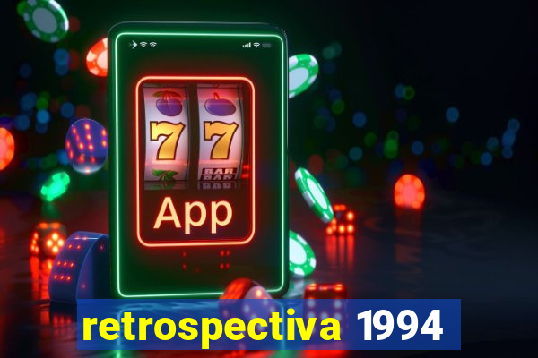 retrospectiva 1994