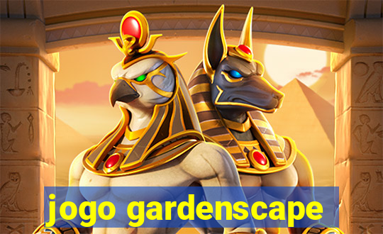 jogo gardenscape