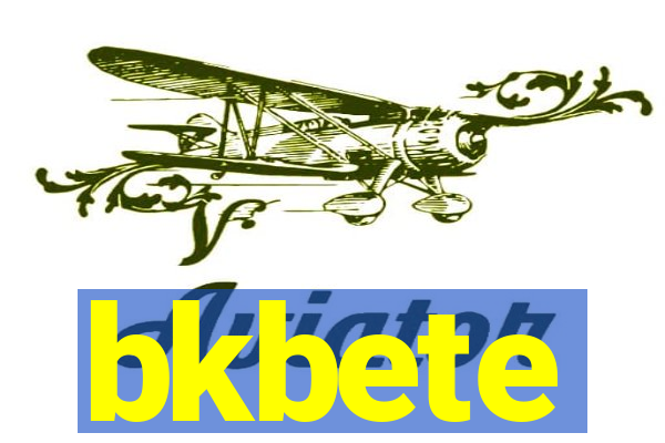 bkbete