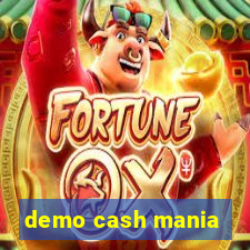 demo cash mania