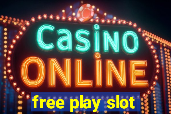 free play slot