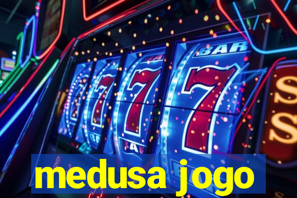 medusa jogo