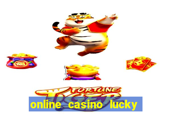 online casino lucky lady charm