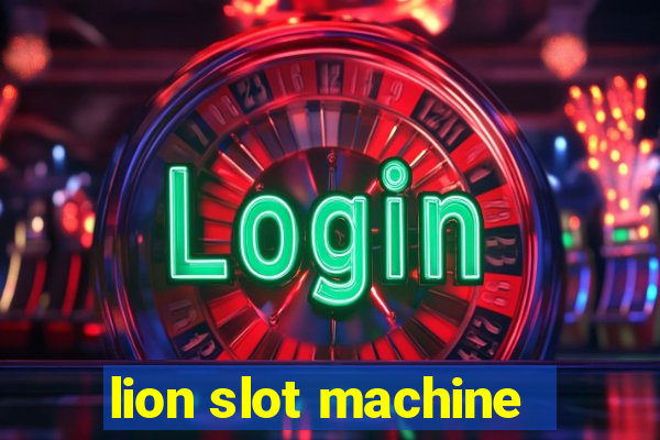 lion slot machine