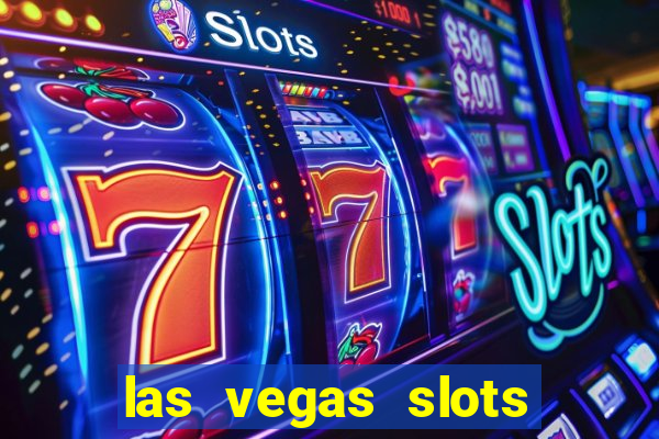 las vegas slots games free online