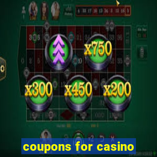 coupons for casino