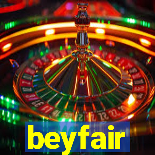 beyfair