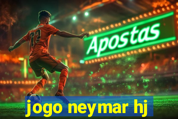 jogo neymar hj