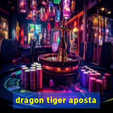 dragon tiger aposta