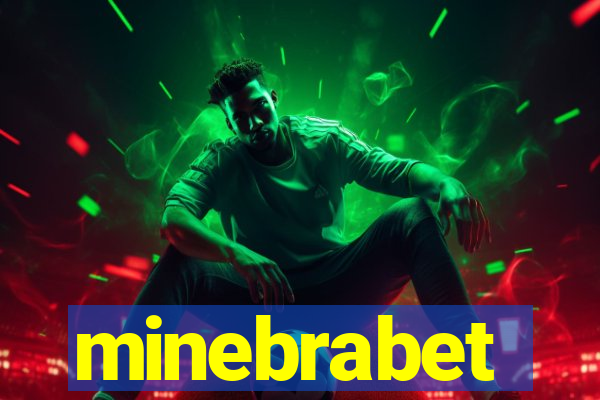 minebrabet