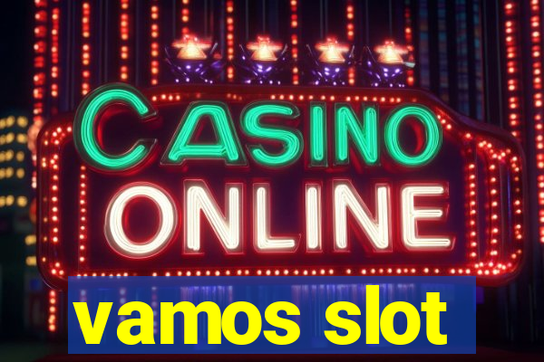 vamos slot