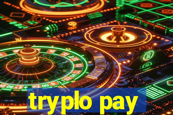 tryplo pay