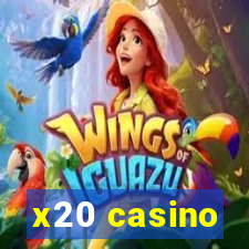 x20 casino